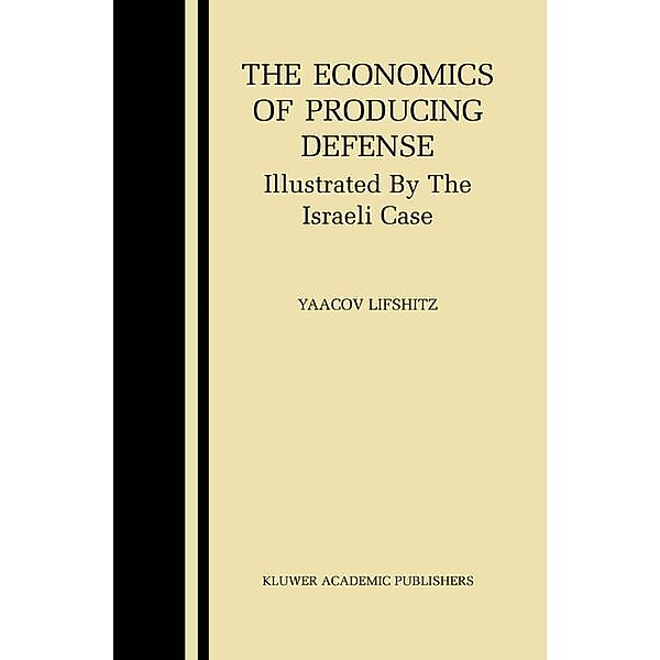 The Economics of Producing Defense, Yaacov Lifshitz