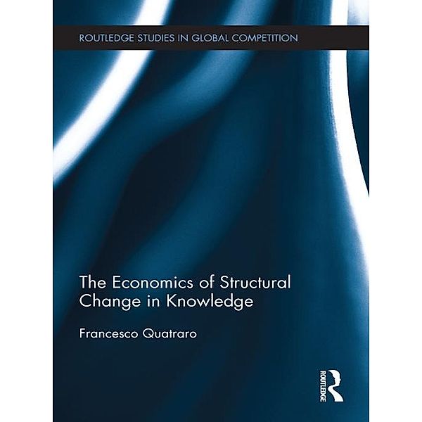 The Economics of Structural Change in Knowledge, Francesco Quatraro