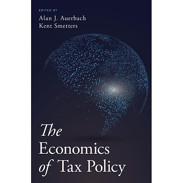 The Economics of Tax Policy