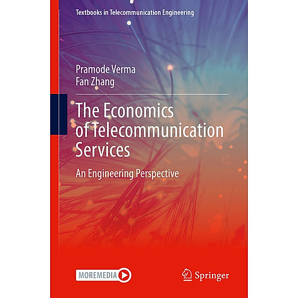 The Economics of Telecommunication Services, Pramode Verma, Fan Zhang