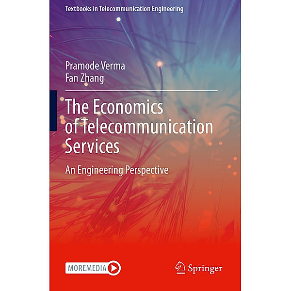 The Economics of Telecommunication Services, Pramode Verma, Fan Zhang
