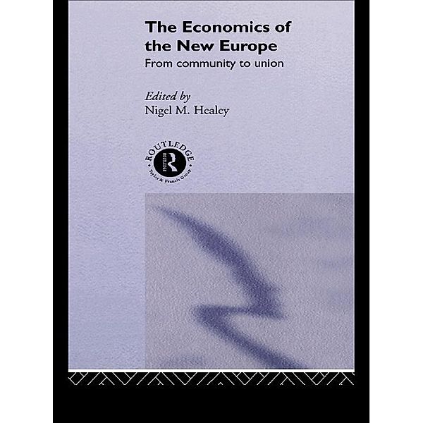 The Economics of the New Europe