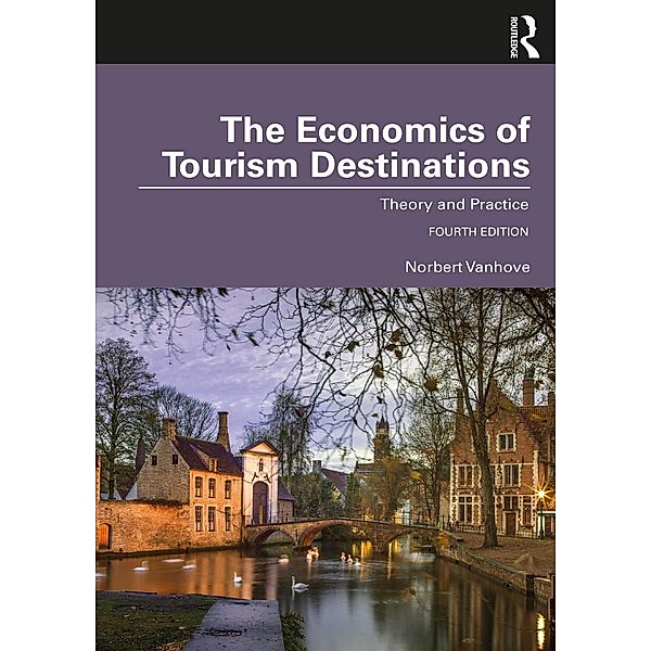 The Economics of Tourism Destinations, Norbert Vanhove