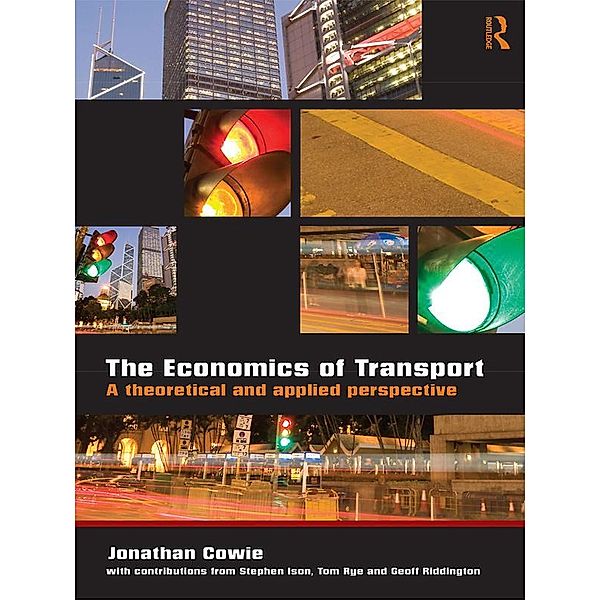 The Economics of Transport, Jonathan Cowie