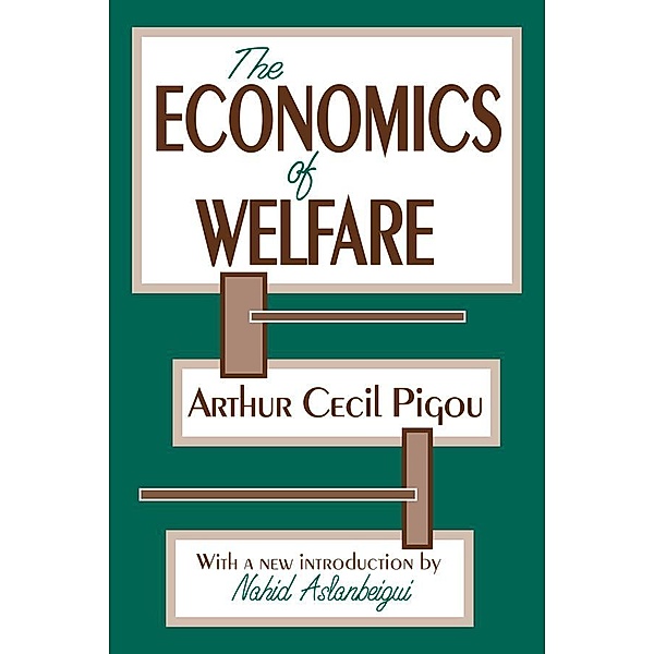 The Economics of Welfare, Arthur Pigou