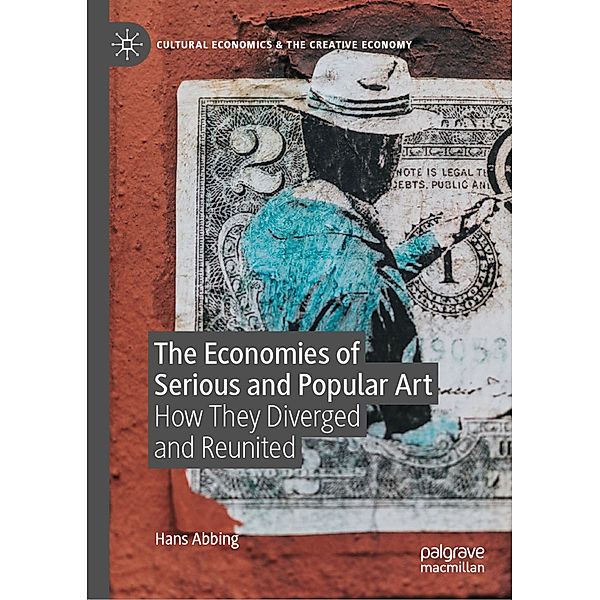 The Economies of Serious and Popular Art, Hans Abbing