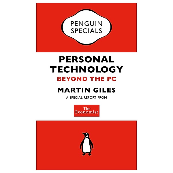 The Economist: Personal Technology / Penguin Specials, The Economist Publications (PUK Rights)