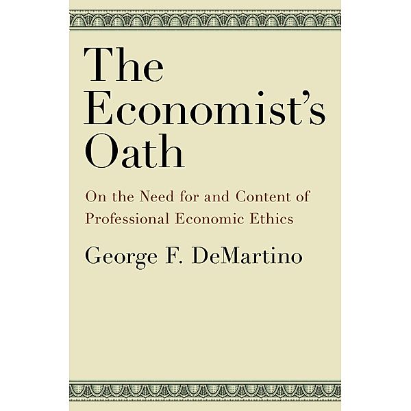 The Economist's Oath, George F. DeMartino