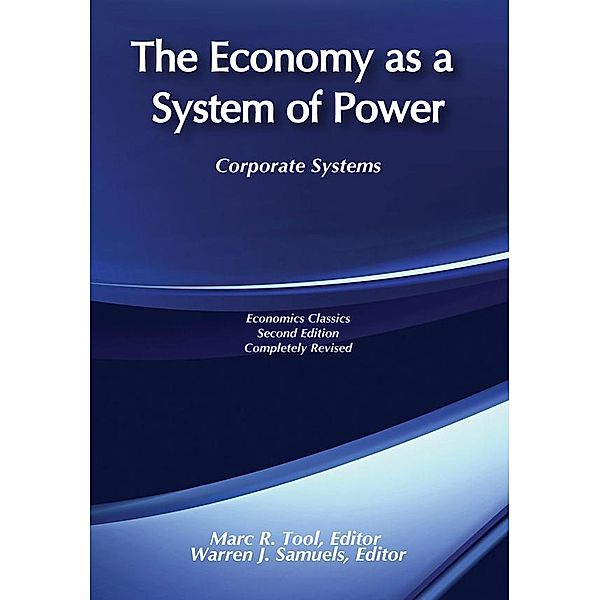 The Economy as a System of Power, George Sternlieb
