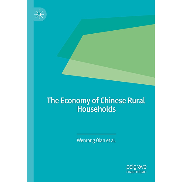 The Economy of Chinese Rural Households, Wenrong Qian