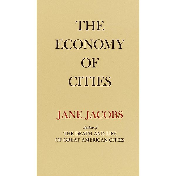 The Economy of Cities, Jane Jacobs