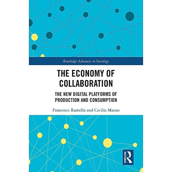 The Economy of Collaboration, Francesco Ramella, Cecilia Manzo