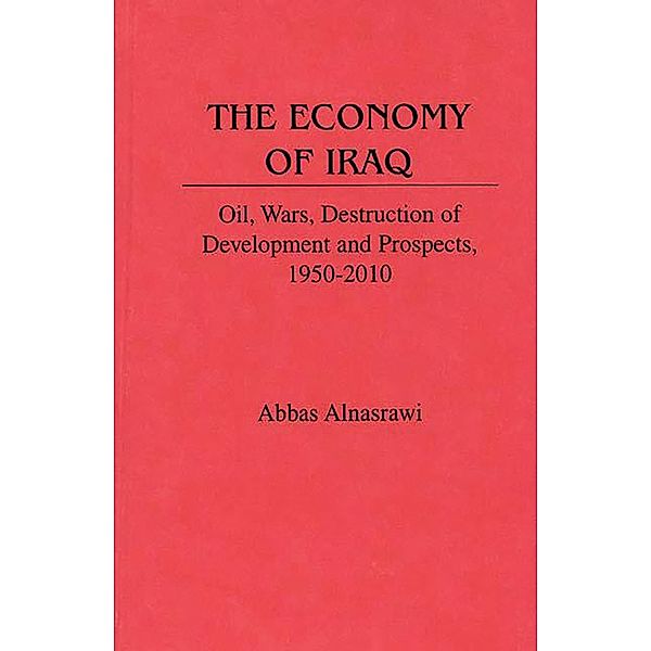 The Economy of Iraq, Abbas Alnasrawi