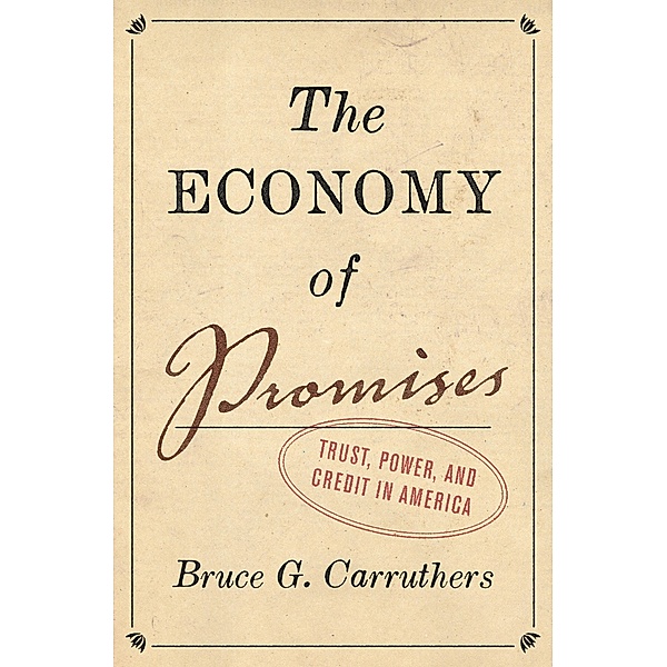 The Economy of Promises, Bruce G. Carruthers