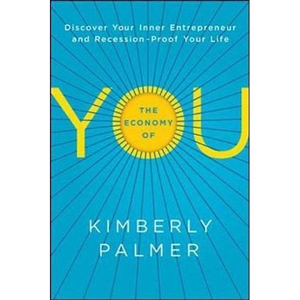 The Economy of You, Kimberly Palmer