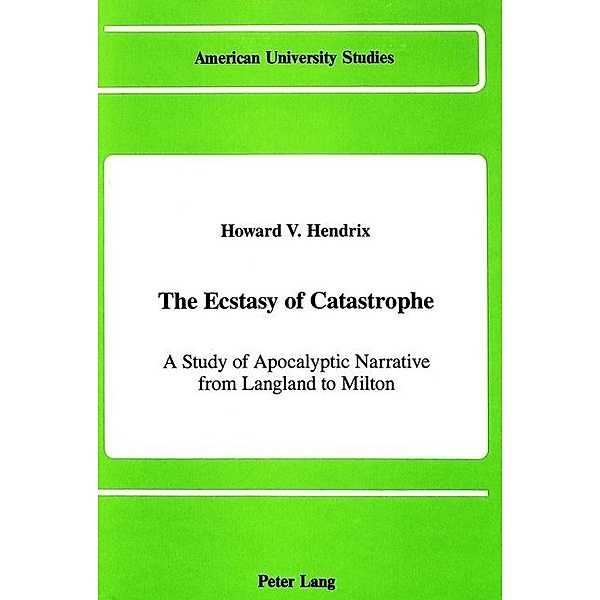 The Ecstasy of Catastrophe, Howard V. Hendrix