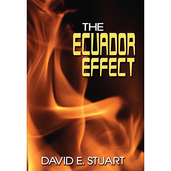 The Ecuador Effect, David E. Stuart