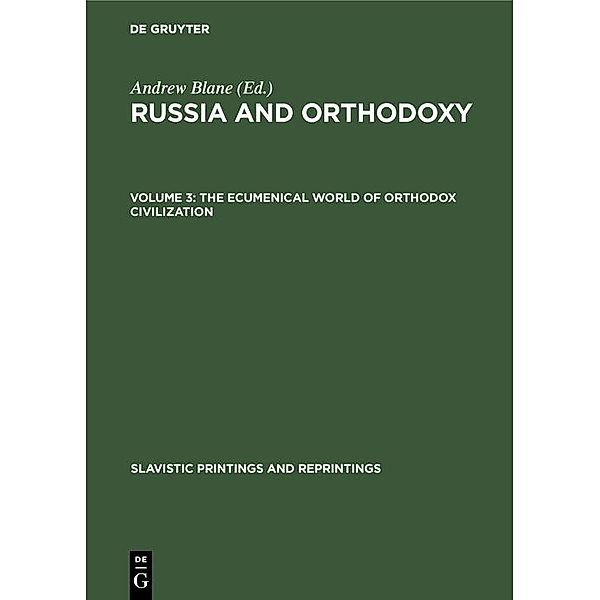 The ecumenical world of Orthodox civilization