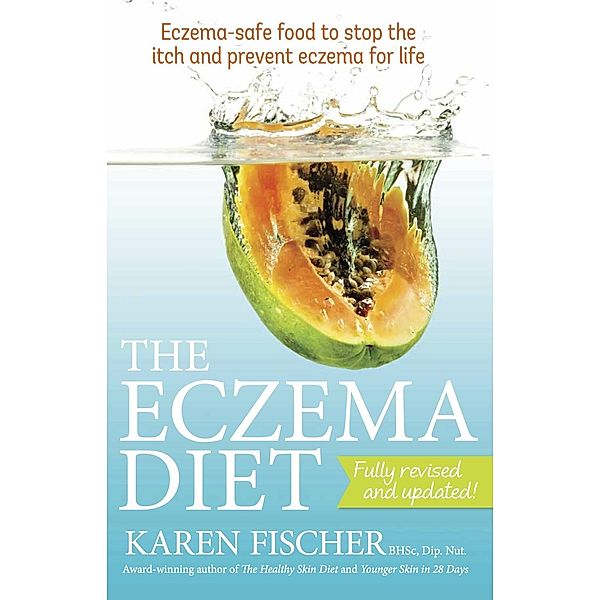 The Eczema Diet (2nd edition) / Exisle Publishing, Karen Fischer