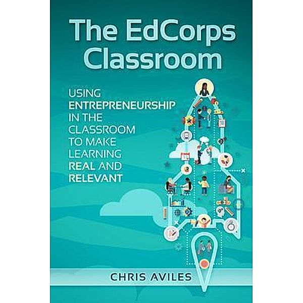 The EdCorps Classroom, Chris Aviles