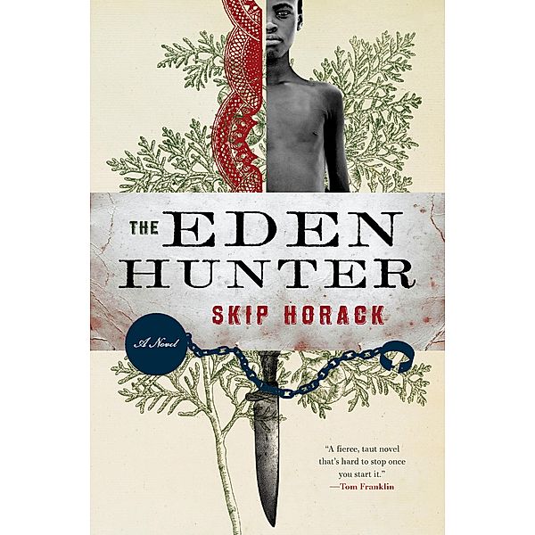 The Eden Hunter, Skip Horack