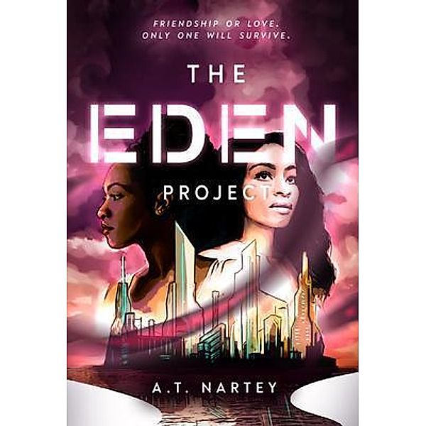 The Eden Project / A.T. Nartey, A. T. Nartey