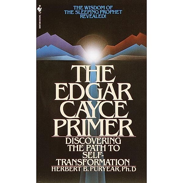 The Edgar Cayce Primer, Herbert Puryear