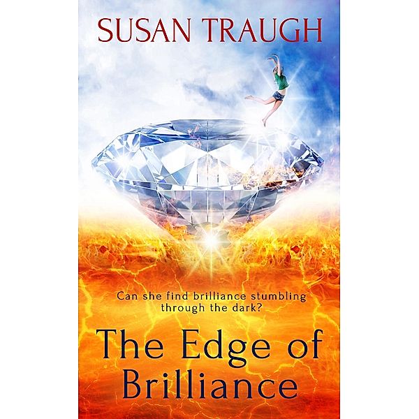 The Edge of Brilliance / Finch Books, Susan Traugh