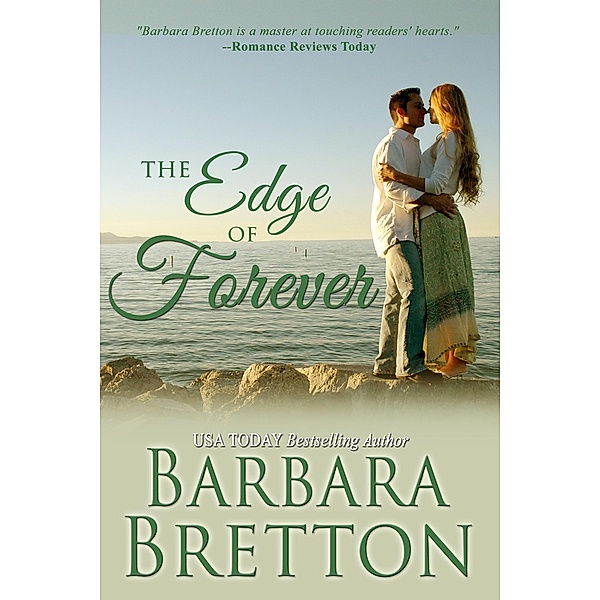 The Edge of Forever (Classic Romances, #4) / Classic Romances, Barbara Bretton