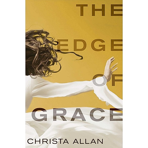 The  Edge of Grace / Abingdon Fiction, Christa Allan