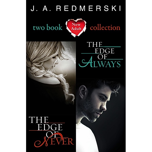 The Edge of Never, The Edge of Always, J. A. Redmerski