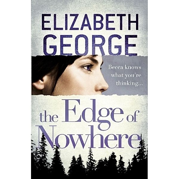 The Edge of Nowhere, Elizabeth George