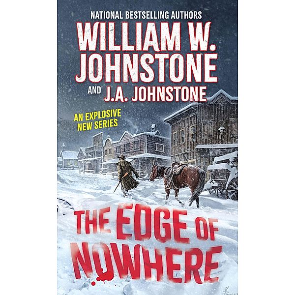 The Edge of Nowhere, William W. Johnstone, J. A. Johnstone