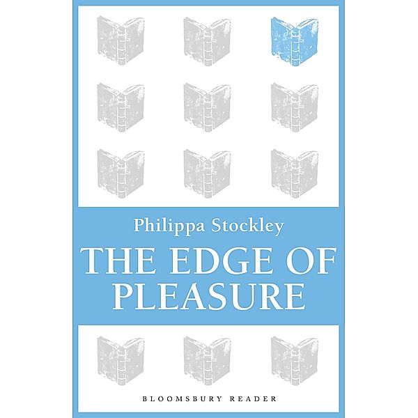The Edge of Pleasure, Philippa Stockley
