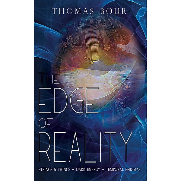 The Edge of Reality / Lettra Press LLC, Thomas Bour
