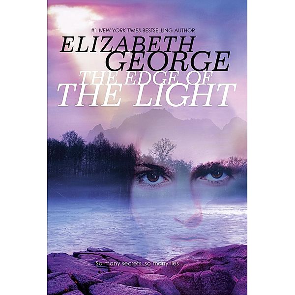 The Edge of the Light / The Edge of Nowhere Bd.4, Elizabeth George
