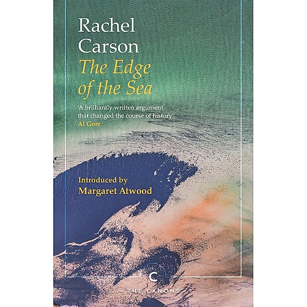 The Edge of the Sea / Canons, Rachel Carson