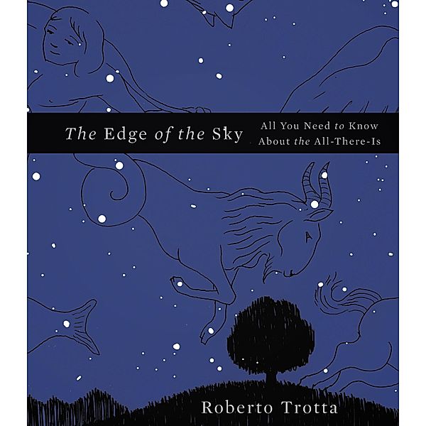 The Edge of the Sky, Roberto Trotta