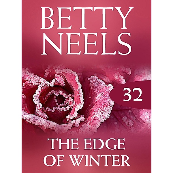 The Edge of Winter (Betty Neels Collection, Book 32), Betty Neels