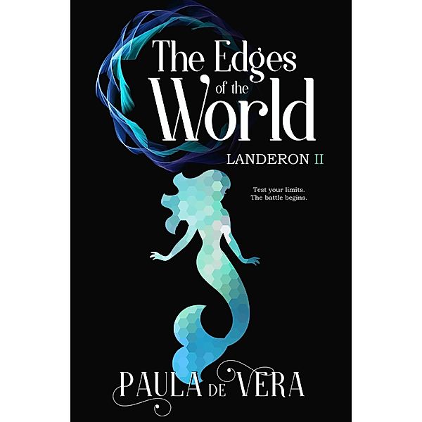 The Edges of the World (Landeron II, #2) / Landeron II, Paula de Vera