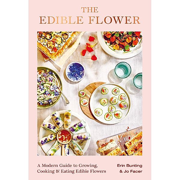 The Edible Flower, Erin Bunting, Jo Facer