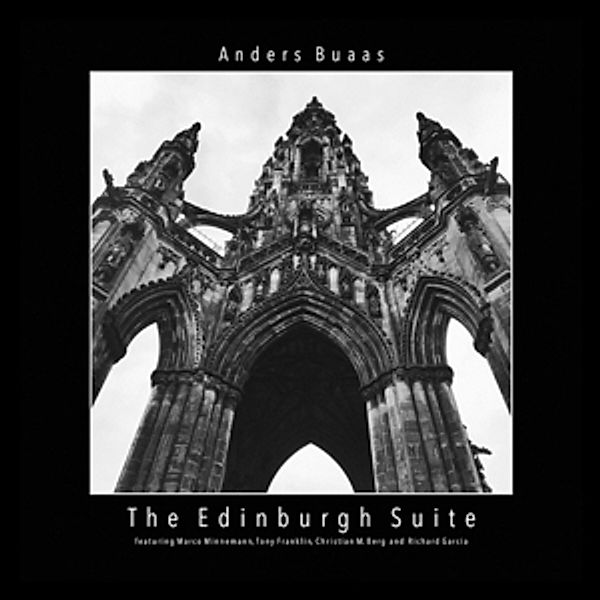 The Edinburgh Suite (Lim.Black Vinyl), Anders Buaas