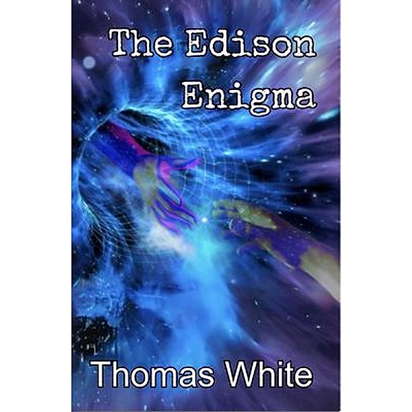 The Edison Enigma, Thomas White