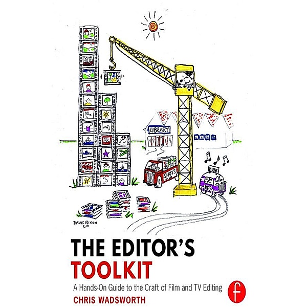 The Editor's Toolkit, Chris Wadsworth