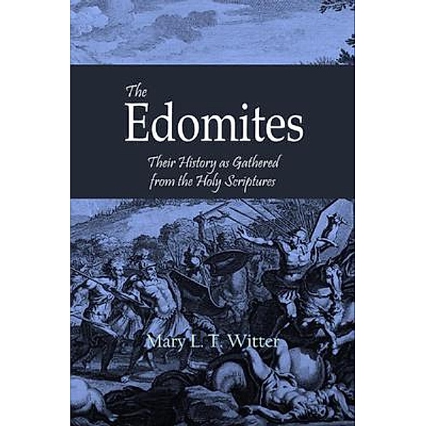 The Edomites, Mary Witter