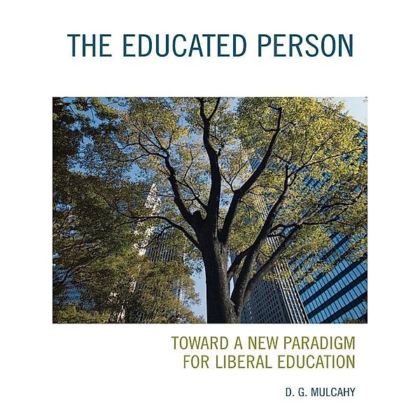 The Educated Person, D. G. Mulcahy