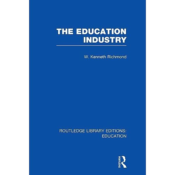 The Education Industry, W Kenneth Richmond