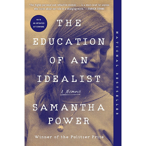 The Education of an Idealist, Samantha Power