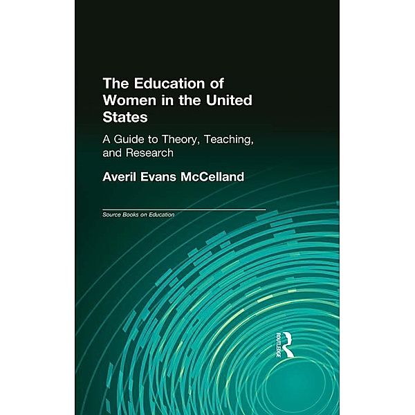 The Education of Women in the United States, Averil Evans McClelland