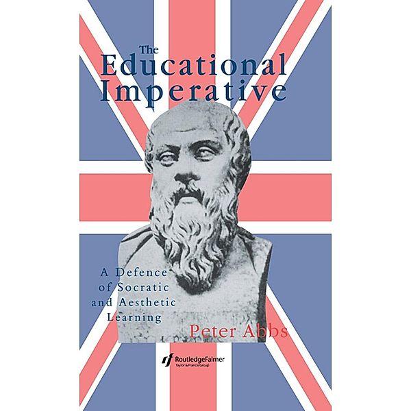 The Educational Imperative, Peter Abbs
